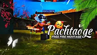 Pachtaoge X Free Fire | Sad Emotional Montage 💔The Best Revenge Story 🎯 | Free Fire Gameplay