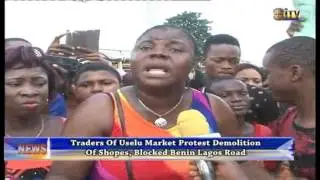 Traders of Uselu market protest demolition of shops