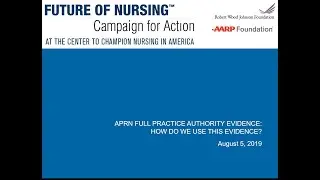 APRN Full Practice Authority Evidence: How Do We Use This Evidence?