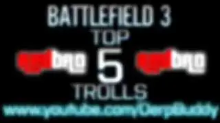 Battlefield 3 - TOP 5 TROLLS - Episodio 1 - DerpBuddy