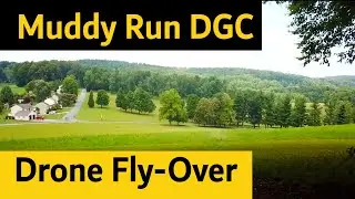 Muddy Run Disc Golf Course | Drone Flyover | Course Review