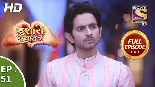 Isharon Ishaaron Mein - Ep 51 - Full Episode - 23rd September, 2019