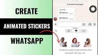 How To Create Animated Stickers on WhatsApp