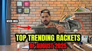 Top Trending Badminton Rackets of August 2025 🏸🔥