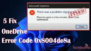OneDrive error code 0x8004de8a in Windows