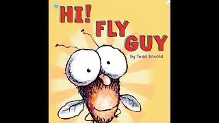 HI! FLY GUY Journeys AR Read Aloud First Grade Lesson 29