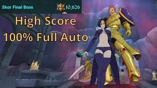 High Score Full Auto Final Boss Merlin Escanor [ 7DS Grand Cross ]