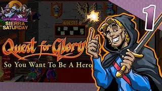 Sierra Saturday: Let's Play Quest for Glory (Hero's Quest) - Episode 1 - The Legend of Questobert