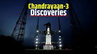 India's Lunar Mission Chandrayaan-3 | What Has It Discovered So Far?
