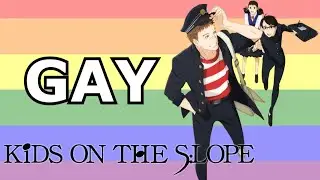 Kids on the Slope: Almost a YAOI
