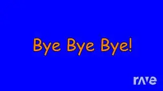 baby one more time - britney spears x bye bye bye - nsync MASHUP