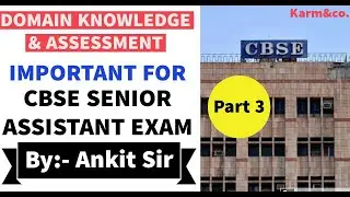 Domain Knowledge and Assessment Part 3 in English | CBSE Senior Assistant Exam 2020 by Ankit Sir