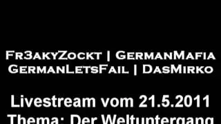Fr3akyZockt Livestream ausschnitt vom 20.05.2011