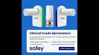 Safey Medical Devices' Portable & US-FDA Cleared Pocket Spirometers