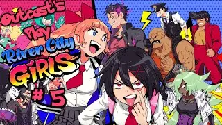 Skullmageddon!? II Outcast's Play River City Girls Ep 5