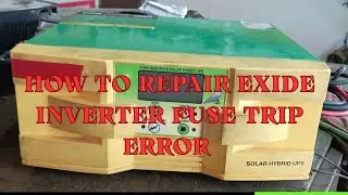 How to repair solar hybrid inverter fuse trip, error