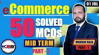 IT430 | MID Term | A Track to Pass E-Commerce | 50 MCQs with Key | Part - 1