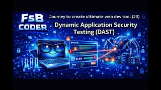 Journey to create ultimate web dev tool (23) Dynamic Application Security Testing (DAST)