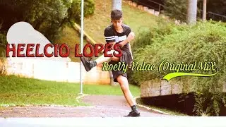 HEELCIO LOPES - RoeVy-Valac (Original Mix) FREE STEP 2017