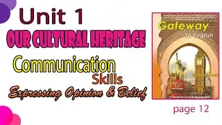 unit 1| Communication: Expressing opinion & Belief | page 13 | مادة اللغة الإنجليزية | السنة 1 باك