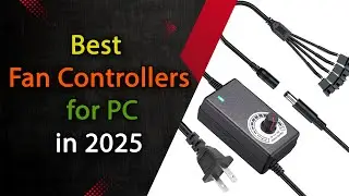 Top 5 Best Fan Controllers for PC 2025 🔥 | Ultimate Cooling & Speed Control!