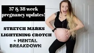 37 & 38 WEEK PREGNANCY UPDATE! 8 MORE DAYS UNTIL DELIVERY