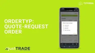 So platzierst du eine Quote-Order bei justTRADE &ndash; Ordertypen erkl&auml;rt