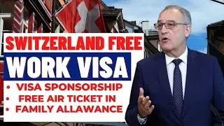Big Opportunity: Switzerland Full Visa Sponsorship Jobs: Housing, Travel, Family Allowances Covered