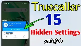 Truecaller 15 Hidden Settings in Tamil | Truecaller Tips And Tricks | TMM Tamilan