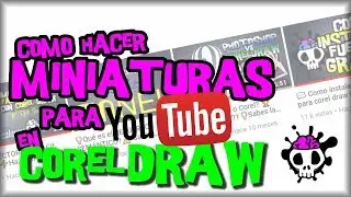 ⭐como hacer MINIATURAS para YOUTUBE con COREL DRAW 💗  MUY FACIL y RAPIDO