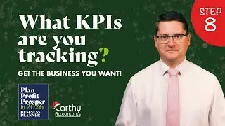 Step 8: Track What Matters &ndash; Choose KPIs That Drive Growth | Plan, Profit, Prosper