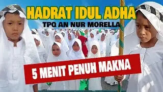 HADRAT Anak TPQ An Nur — Tradisi Magis Kurban di Negeri Morella!
