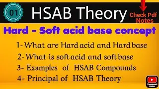 HSAB- Concept &bull; Hard and soft acid base&bull; - classification and principal 