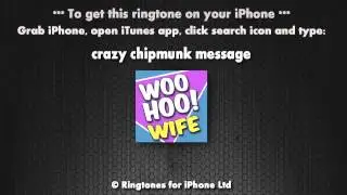 Chipmunk Message Wife iPhone Ringtone
