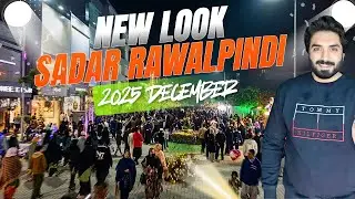 Sadar Bazar Rawalpindi New Look 2025 🇵🇰 | Sadar Pindi Totally changed