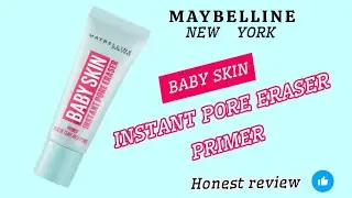 Maybelline New York BABY Instant Pore Eraser Primer 👌💋