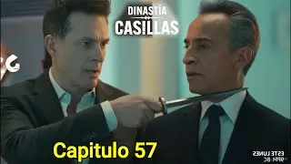 DINASTIA CASILLAS EN VIVO CAPITULO 56 completo