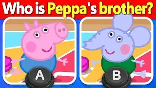 🅰️🅱️ Peppa Pig A or B Quiz! 🐽 Guess the Right Answer or Get It Wrong! | Quiz DingDong