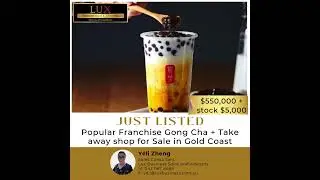 Popular Franchise Gong Cha + Take away shop for Sale in Gold Coast