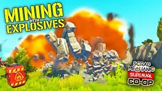 Using EXPLOSIVE Canisters for MINING is an Absolute BLAST! (Scrap Mechanic Co-op Survival Ep. 24)