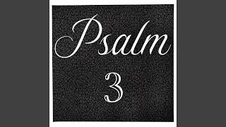 Psalm Three