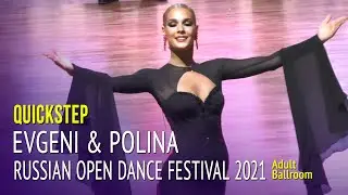 Квикстеп = Евгений Кезин & Полина Карабатова = 2021 Russian Open Dance Festival / Полуфинал
