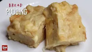 iTry mo ito sa Leftover Bread mo | Bread Pudding