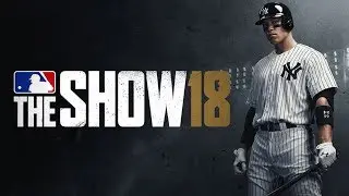 How to get MLB The Show 18 EARLY! MLB The Show 18 News and Cover Athlete Reveal