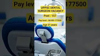 UPPSC dental surgeon 157 Post | apply fast | #bds #mds #dental #dentistry #job #vacancy #dentaljobs