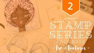 JLBcreative STAMP SERIES - FACE BASE #2
