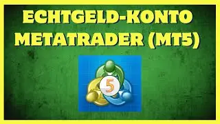MetaTrader 5 Echtgeld-Konto Er&ouml;ffnen | Schnell & Einfach