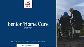 Senior Home Care Denver