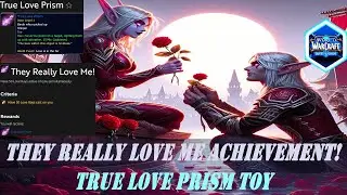 They Really Love Me Achievement | Love is in the Air | True Love Prism Toy | Manufactured Love Prism