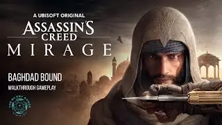 Assassin&rsquo;s Creed Mirage | Baghdad Bound - Walkthrough Gameplay 🎮